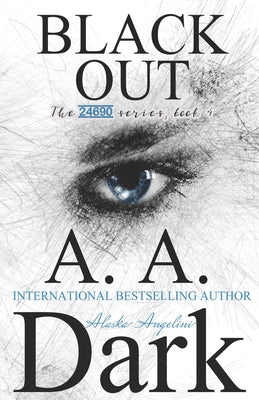 Cover Image for Black Out (24690 series, book 4) -- Alaska Angelini, Paperback