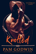 Cover Image for Knotted -- Pam Godwin, Paperback