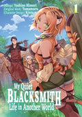Cover Image for My Quiet Blacksmith Life in Another World: Volume 1 (Manga) -- Tamamaru, Paperback