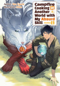 Cover Image for Campfire Cooking in Another World with My Absurd Skill: Omnibus 1 (Light Novel) -- Ren Eguchi, Paperback