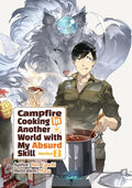 Cover Image for Campfire Cooking in Another World with My Absurd Skill: Omnibus 2 (Light Novel) -- Ren Eguchi, Paperback