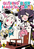 Cover Image for Gushing Over Magical Girls: Volume 5 (Manga): Volume 5 -- Akihiro Ononaka, Paperback