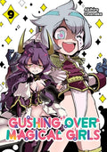 Cover Image for Gushing Over Magical Girls: Volume 9 (Manga) -- Akihiro Ononaka, Paperback
