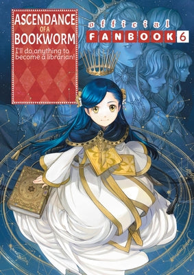 Cover Image for Ascendance of a Bookworm: Fanbook 6 -- Miya Kazuki, Paperback