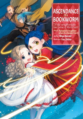 Cover Image for Ascendance of a Bookworm: Part 3 Volume 5 (Light Novel): Volume 12 -- Miya Kazuki, Paperback
