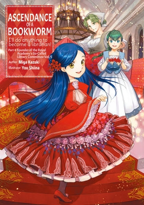 Cover Image for Ascendance of a Bookworm: Part 4 Volume 5 (Light Novel) -- Miya Kazuki, Paperback