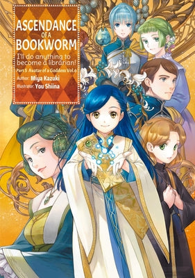 Cover Image for Ascendance of a Bookworm: Part 5 Volume 6 (Light Novel) -- Miya Kazuki, Paperback