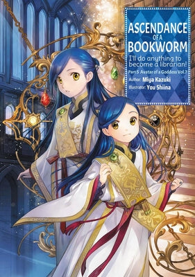 Cover Image for Ascendance of a Bookworm: Part 5 Volume 7 (Light Novel) -- Miya Kazuki, Paperback