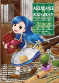 Cover Image for Ascendance of a Bookworm (Manga) Part 1 Volume 1: Volume 1 -- Miya Kazuki, Paperback
