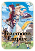 Cover Image for Tearmoon Empire: Volume 14 (Light Novel) -- Nozomu Mochitsuki, Paperback