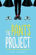 Cover Image for The Pants Project -- Cat Clarke, Paperback