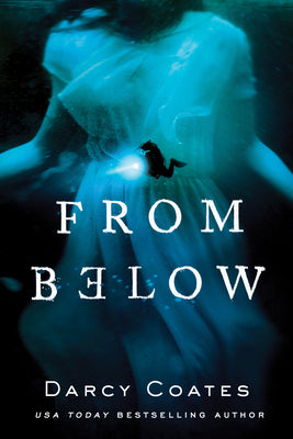 Cover Image for From Below -- Darcy Coates, Paperback