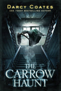 Cover Image for The Carrow Haunt -- Darcy Coates, Paperback