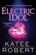 Cover Image for Electric Idol -- Katee Robert, Paperback