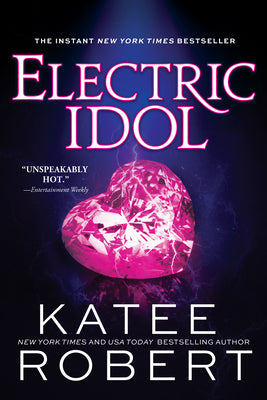 Cover Image for Electric Idol -- Katee Robert, Paperback