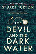 Cover Image for The Devil and the Dark Water -- Stuart Turton, Paperback