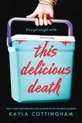 Cover Image for This Delicious Death -- Kayla Cottingham, Paperback