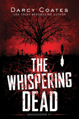 Cover Image for The Whispering Dead -- Darcy Coates, Paperback