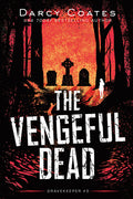 Cover Image for The Vengeful Dead -- Darcy Coates, Paperback