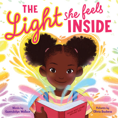 Cover Image for The Light She Feels Inside -- Gwendolyn Wallace, Hardcover