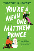 Cover Image for You're a Mean One, Matthew Prince -- Timothy Janovsky, Paperback