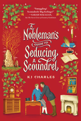 Cover Image for A Nobleman's Guide to Seducing a Scoundrel -- KJ Charles, Paperback