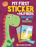 Cover Image for My First Sticker by Numbers: Dinosaurs and Dragons -- Hazel Quintanilla, Paperback