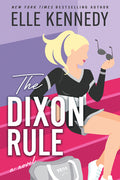 Cover Image for The Dixon Rule -- Elle Kennedy, Paperback