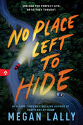 Cover Image for No Place Left to Hide -- Megan Lally, Paperback