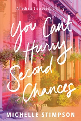 Cover Image for You Can't Hurry Second Chances -- Michelle Stimpson, Paperback