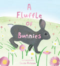 Cover Image for A Fluffle of Bunnies -- Christie Matheson, Hardcover