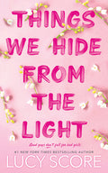 Cover Image for Things We Hide from the Light -- Lucy Score, Paperback