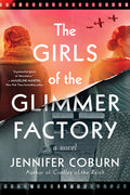 Cover Image for The Girls of the Glimmer Factory -- Jennifer Coburn, Paperback