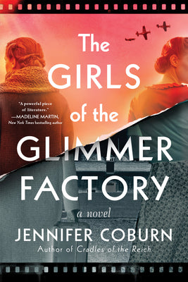 Cover Image for The Girls of the Glimmer Factory -- Jennifer Coburn, Paperback