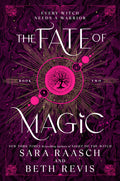 Cover Image for The Fate of Magic -- Sara Raasch, Hardcover