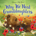 Cover Image for Why We Need Granddaughters -- Gregory E. Lang, Hardcover