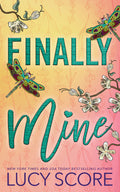 Cover Image for Finally Mine -- Lucy Score, Paperback