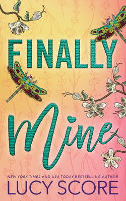 Cover Image for Finally Mine -- Lucy Score, Paperback