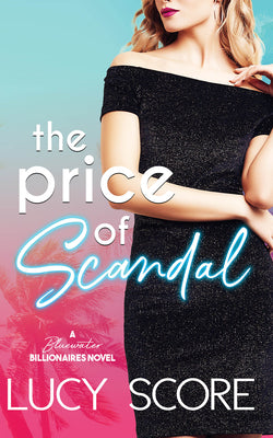 Cover Image for Price of Scandal -- Lucy Score, Paperback