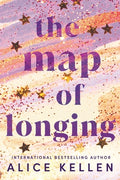 Cover Image for The Map of Longing -- Alice Kellen, Paperback