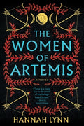 Cover Image for The Women of Artemis -- Hannah Lynn, Paperback