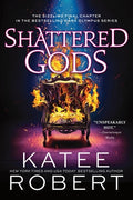 Cover Image for Shattered Gods -- Katee Robert, Paperback