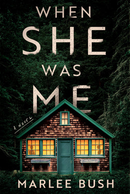Cover Image for When She Was Me -- Marlee Bush, Paperback