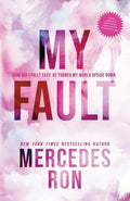 Cover Image for My Fault -- Mercedes Ron, Paperback