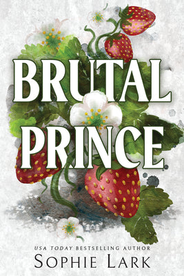 Cover Image for Brutal Prince -- Sophie Lark, Paperback