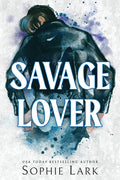 Cover Image for Savage Lover -- Sophie Lark, Paperback