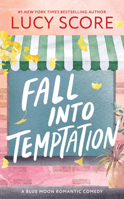 Cover Image for Fall Into Temptation -- Lucy Score, Paperback