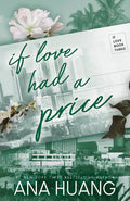 Cover Image for If Love Had a Price -- Ana Huang, Paperback