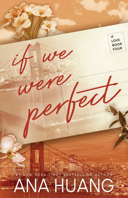 Cover Image for If We Were Perfect -- Ana Huang, Paperback
