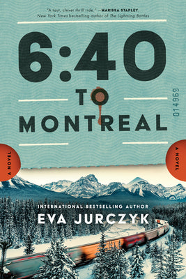Cover Image for 6:40 to Montreal -- Eva Jurczyk, Paperback